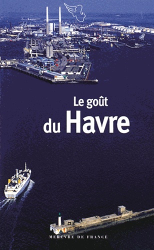 Sandrine Fillipetti - Le goût du Havre.