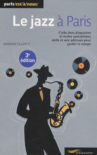 Sandrine Fillipetti - Le jazz à Paris.