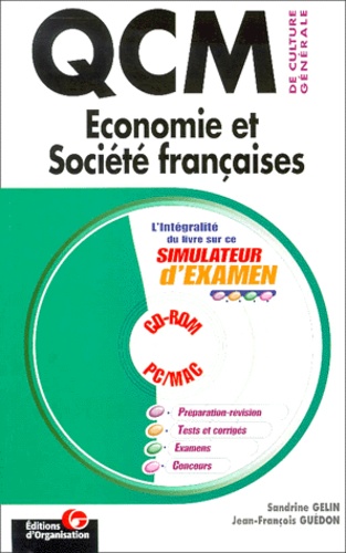 Sandrine Gelin et Jean-François Guédon - Qcm Economie Et Societe Francaises. Avec Cd-Rom, 3eme Edition.