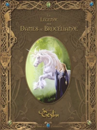 La Légende des Dames de Brocéliande ou Le Petit Caillou
