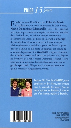 Prier 15 jours avec Marie-Dominique Mazzarello. Cofondatrice des Soeurs Salésiennes (ou Filles de Marie Auxiliatrice)