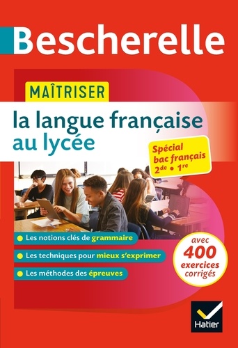 Sandrine Girard et Olivier Chartrain - Bescherelle - Maîtriser la langue française au lycée.