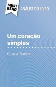 Um coração simples de Gustave Flaubert (Análise do livro)
