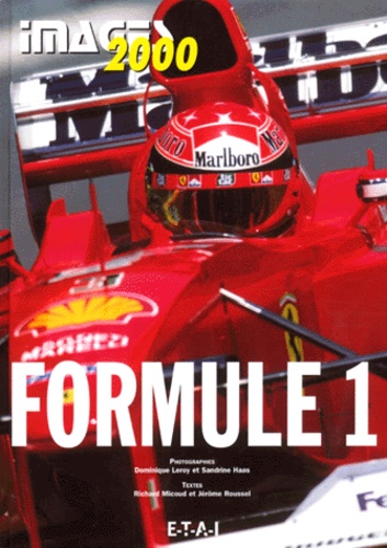 Sandrine Haas et Dominique Leroy - Formule 1. Edition 2000.