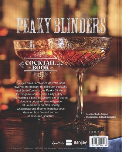 Cocktail Book Peaky Blinders. 40 cocktails sélectionnés par la Shelby Company Ltd