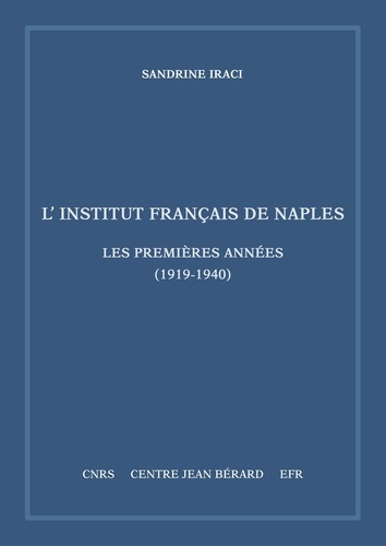 Sandrine Iraci - L’Institut français de Naples - Les premières années.