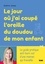 Le jour où j'ai coupé l'oreille du doudou de mon enfant. Le guide pratique anti-burn out d'une maman qui travaille