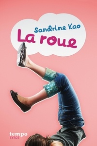 Sandrine Kao - La roue.