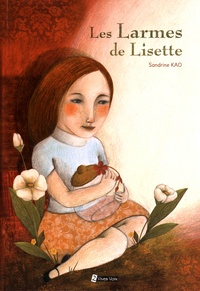 Sandrine Kao - Les larmes de Lisette.
