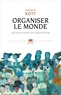 Sandrine Kott - Organiser le monde - Une autre histoire de la guerre froide.