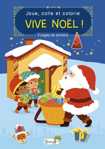Joue, colle et colorie Vive Noël !. 2 pages de stickers