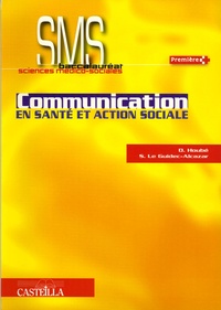 Sandrine Le Guidec-Alcazar - Communication en santé et action sociale 1e SMS.