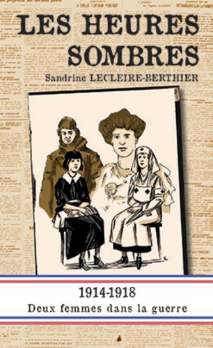 Sandrine Lecleire-Berthier - Les Heures sombres.