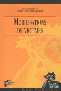 Sandrine Lefranc et Lilian Mathieu - Mobilisations des victimes.