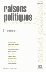 Sandrine Lefranc et Marc Sadoun - Raisons Politiques N° 5 Fevrier 2002 : L'Ennemi.