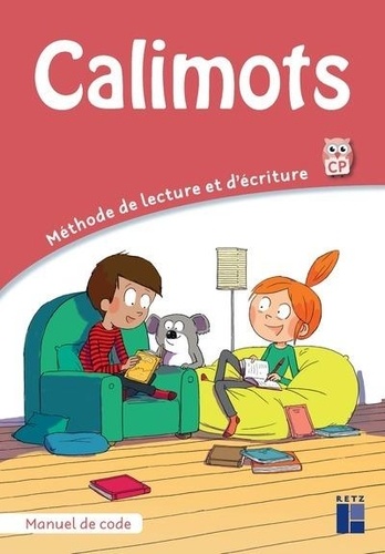 Sandrine Lenoble et Adeline Pesic - Manuel de code Calimots CP.