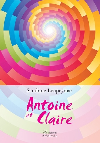 Sandrine Leupeymar - Antoine et Claire.