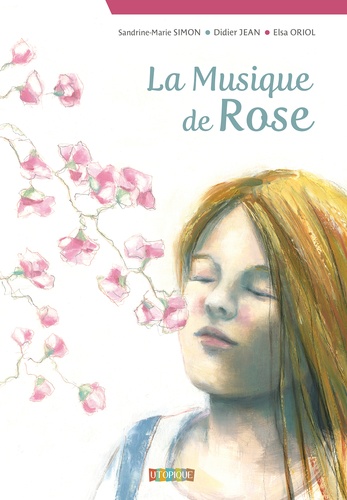 Sandrine-Marie Simon et Didier Jean - La musique de Rose.