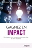 Sandrine Meyfret - Gagnez en impact - Développez votre charisme, votre leadership et votre influence.
