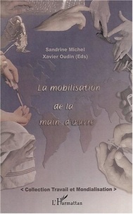 Sandrine Michel et Xavier Oudin - La mobilisation de la main-d'oeuvre.