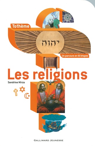 Sandrine Mirza - Les religions.