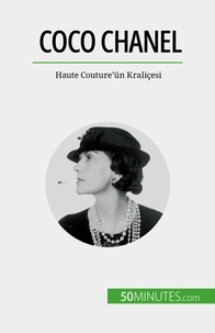Sandrine Papleux - Coco Chanel - Haute Couture'ün Kraliçesi.