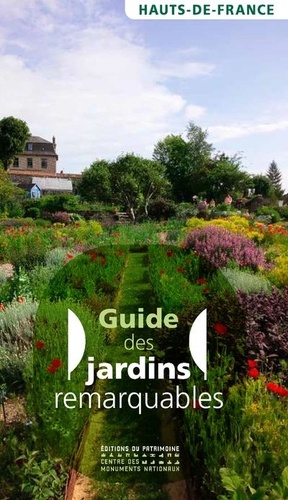 Guide des jardins remarquables Hauts-de-France