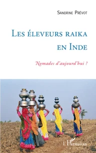 Les éleveurs raika en Inde : nomades d'aujourd'hui ?