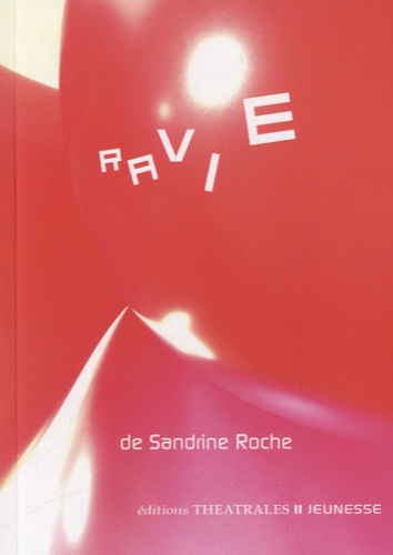 Sandrine Roche - Ravie.