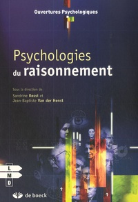Sandrine Rossi - Psychologies du raisonnement.