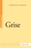 Grise