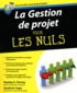 Sandrine Sage et Stanley Portny - La Gestion de projet pour les Nuls.