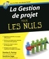 Sandrine Sage et Stanley Portny - La Gestion de projet pour les Nuls.