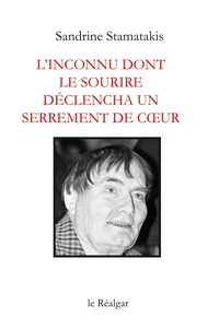 L’inconnu dont le sourire déclencha un serrement de coeur