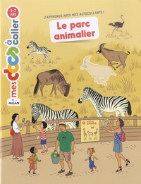 Sandrine Thommen et Stéphanie Ledu - Le parc animalier.