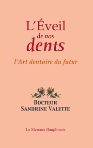 L'Eveil de nos dents