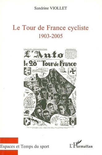 Sandrine Viollet - Le Tour de France cycliste - 1903-2005.