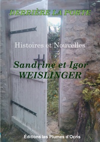 Sandrine Weislinger et Igor Weislinger - Derrière la porte.