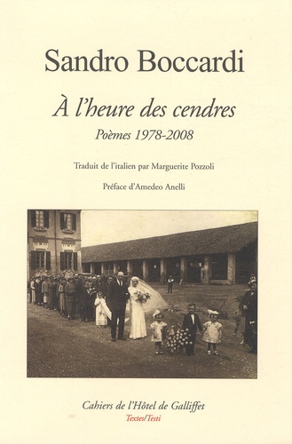 Sandro Boccardi - A l'heure des cendres - Poèmes 1978-2008, édition bilingue français-italien.
