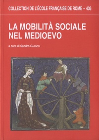 Sandro Carocci - La mobilità sociale nel medioevo.