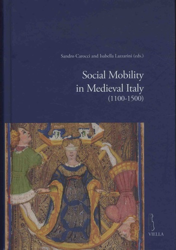 Sandro Carocci et Isabella Lazzarini - Social Mobility in Medieval Italy (1100-1500).