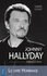 Johnny Hallyday. Biographie vérité