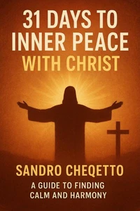 31 Days to Inner Peace with Christ