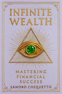Infinite Wealth Mastering Financial Success