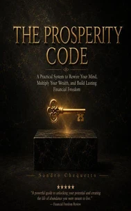 THE PROSPERITY CODE