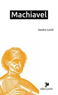 Sandro Landi - Machiavel.