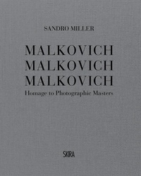Sandro Miller - Malkovich Malkovich Malkovich - Homage to photographic masters.