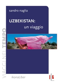 Uzbekistan: un viaggio