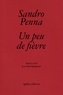 Sandro Penna - Un peu de fièvre.