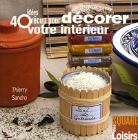40 Idées récup pour décorer votre intérieur